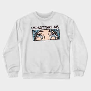 heart break Crewneck Sweatshirt